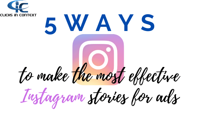 Featured image for post on 5 ways to make the most effective Instagram stories for ads